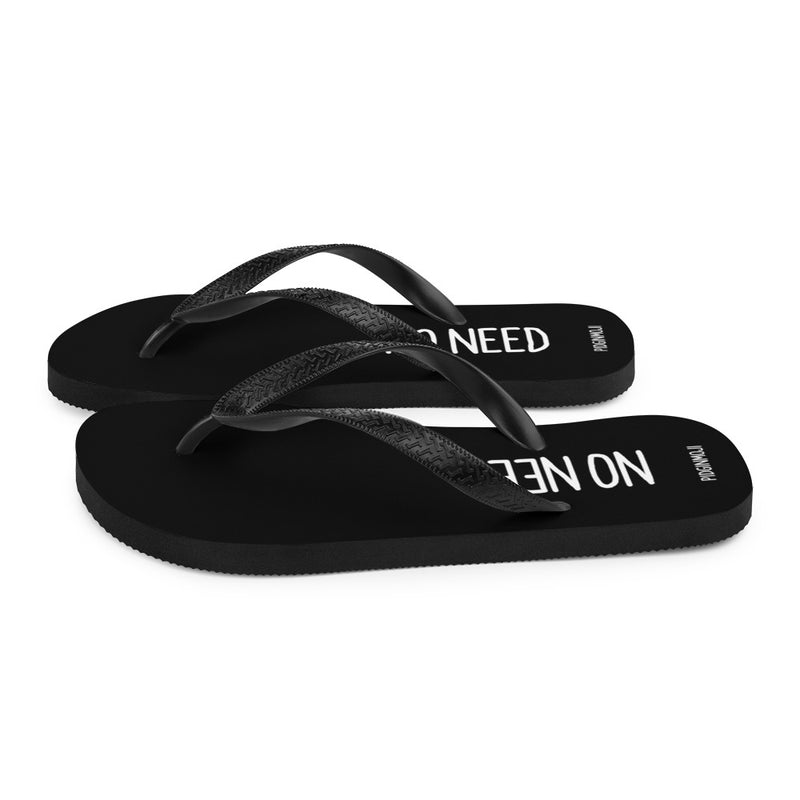 "NO NEED" PIDGINMOJI Slippahs (Black)