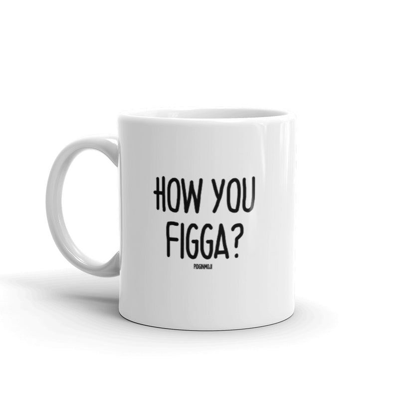 "HOW YOU FIGGA?" PIDGINMOJI Mug