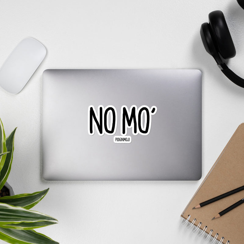 "NO MO'“ PIDGINMOJI Vinyl Stickah