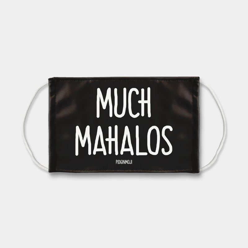 "MUCH MAHALOS" Pidginmoji Face Mask (Black)