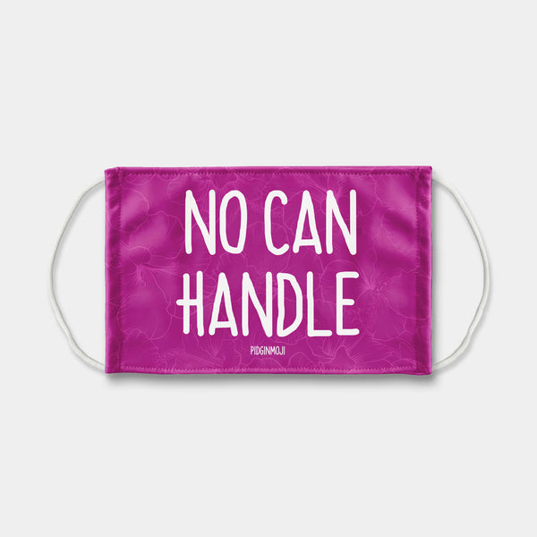 "NO CAN HANDLE" PIDGINMOJI Face Mask (Pink)