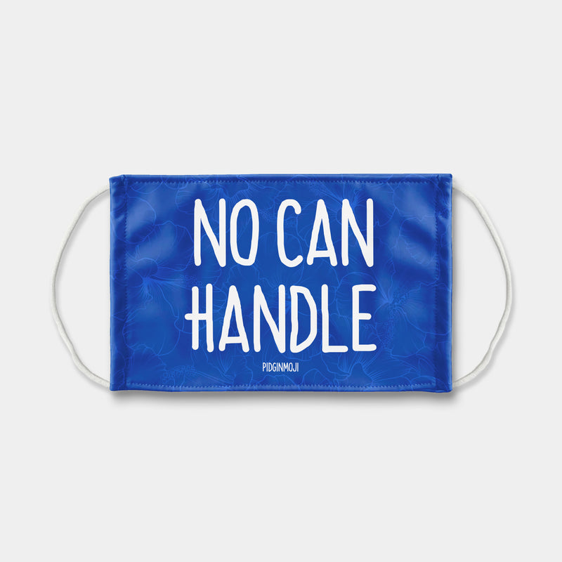"NO CAN HANDLE" PIDGINMOJI Face Mask (Blue)