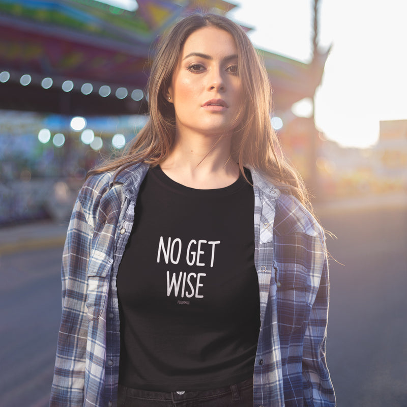 "NO GET WISE" Women’s Pidginmoji Dark Short Sleeve T-shirt