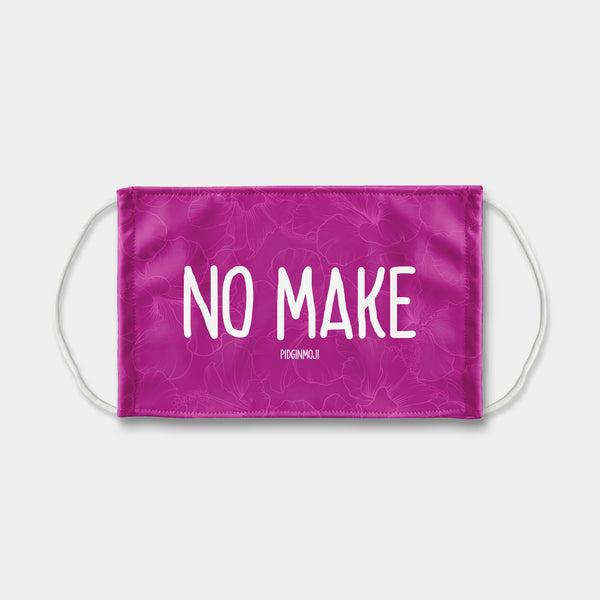 "NO MAKE" PIDGINMOJI Face Mask (Pink)