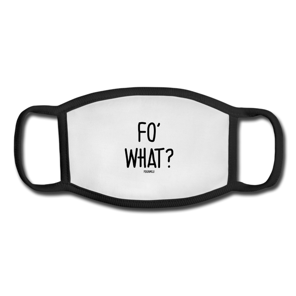 "FO' WHAT?" Pidginmoji Face Mask (White) - white/black