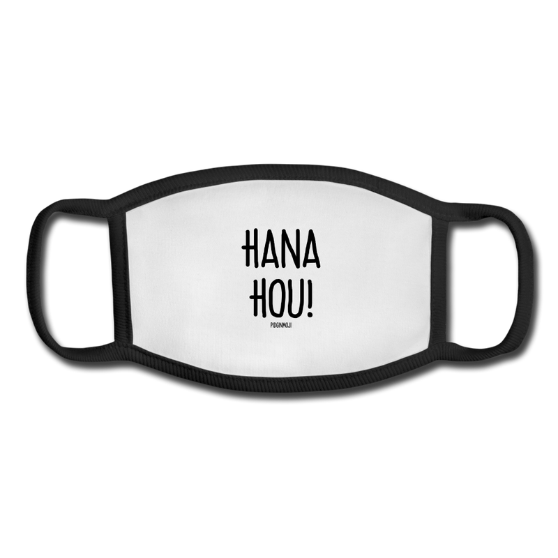 "HANA HOU!" Pidginmoji Face Mask (White) - white/black