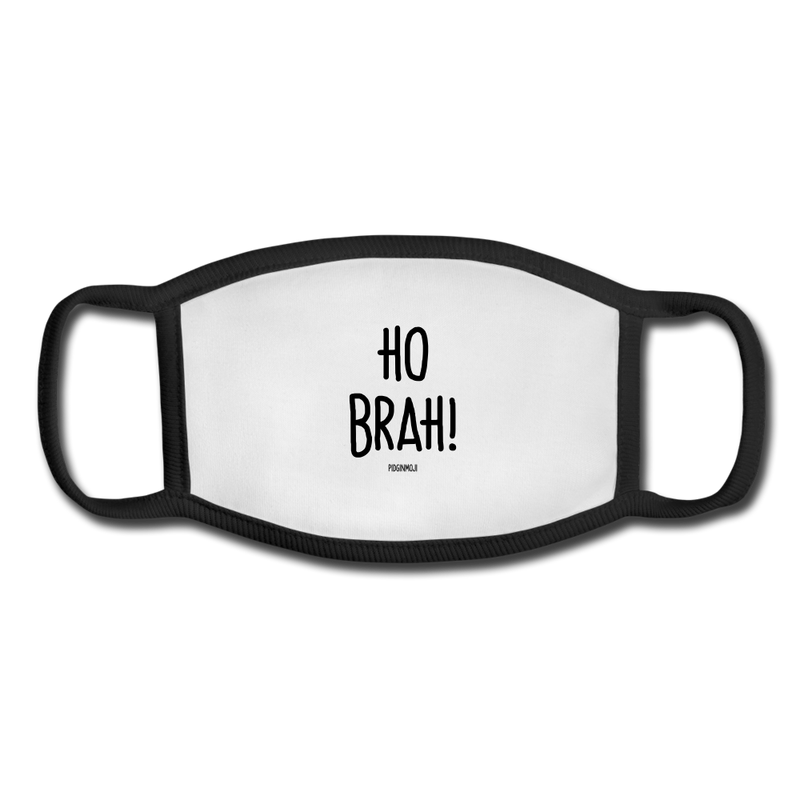 "HO BRAH!" Pidginmoji Face Mask (White) - white/black