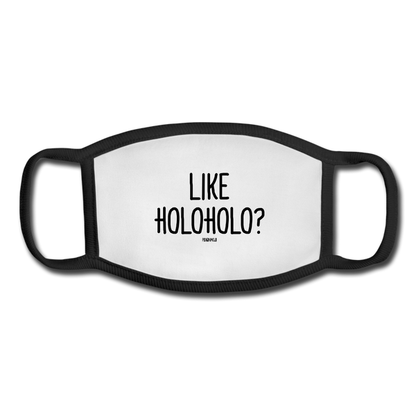 "LIKE HOLOHOLO?" Pidginmoji Face Mask (White) - white/black