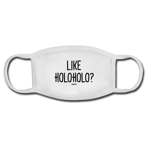 "LIKE HOLOHOLO?" PIDGINMOJI FACE MASK FOR ADULTS (WHITE) - white/white