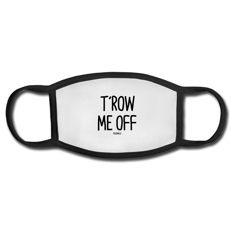 "T'ROW ME OFF" PIDGINMOJI FACE MASK FOR ADULTS (WHITE) - white/black
