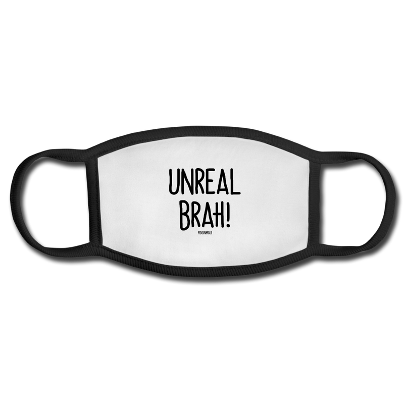 "UNREAL BRAH!" PIDGINMOJI FACE MASK FOR ADULTS (WHITE) - white/black