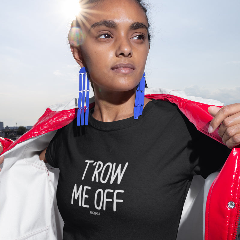 "T'ROW ME OFF" Women’s Pidginmoji Dark Short Sleeve T-shirt