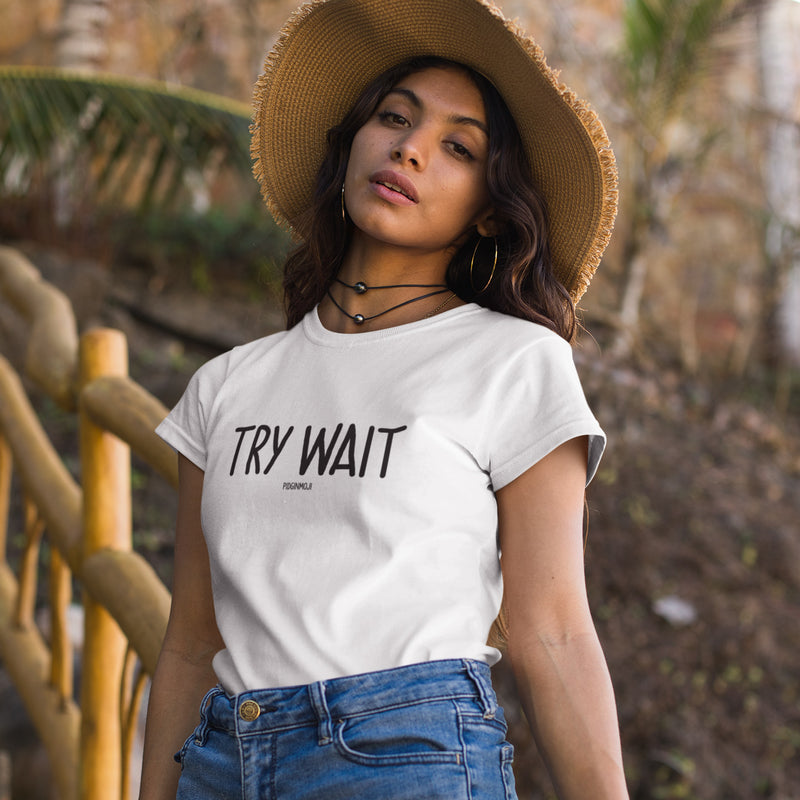 "TRY WAIT" Women’s Pidginmoji Light Short Sleeve T-shirt