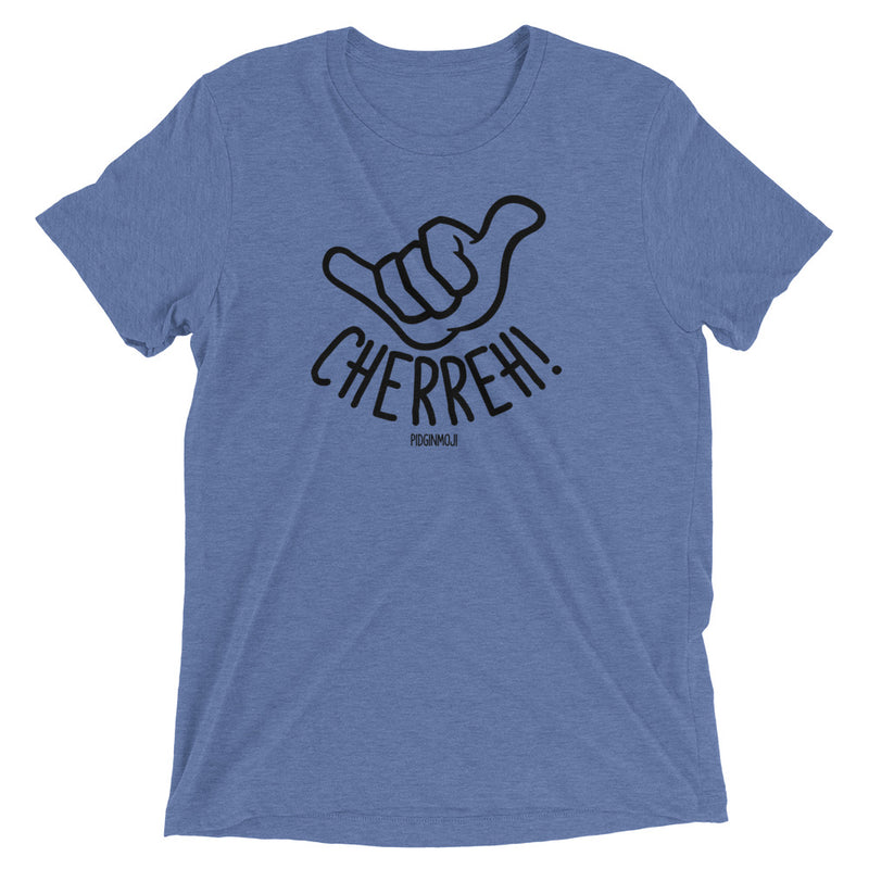 PIDGINMOJI Shaka Logo "CHERREH!" Light Unisex Short Sleeve T-Shirt