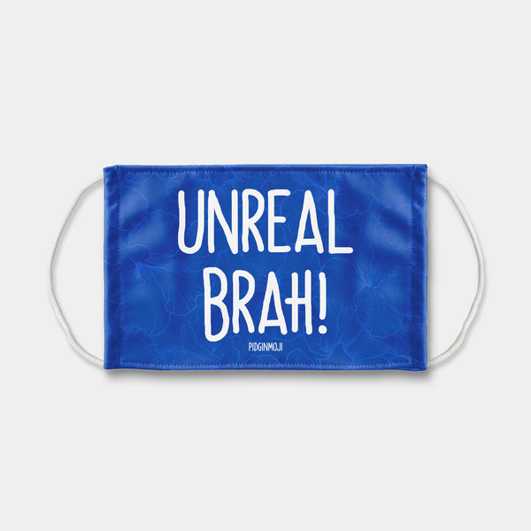 "UNREAL BRAH!" PIDGINMOJI Face Mask (Blue)
