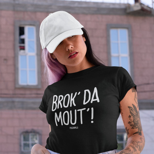 "BROK' DA MOUT'!" Women’s Pidginmoji Dark Short Sleeve T-shirt