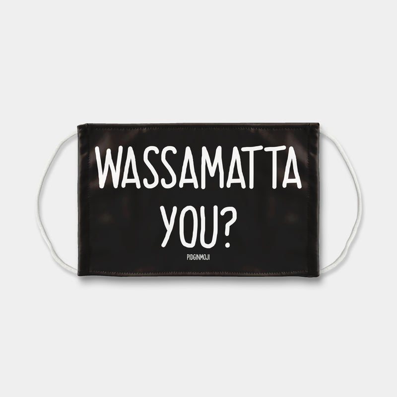 "WASSAMATTAYOU?" Pidginmoji Face Mask (Black)