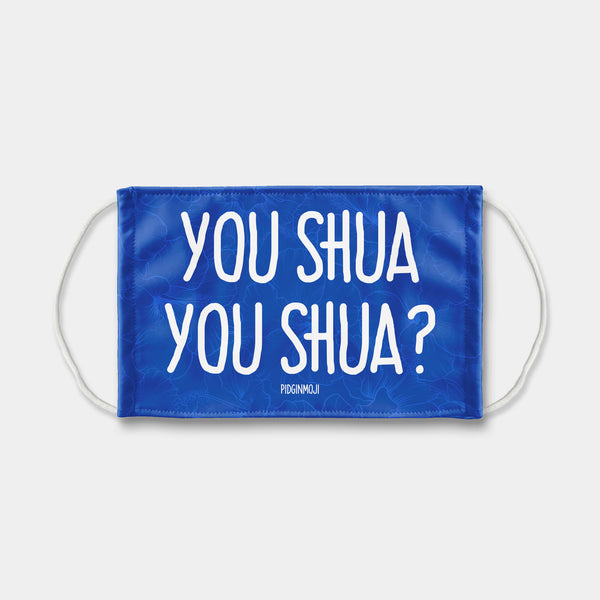 "YOU SHUA YOU SHUA?" PIDGINMOJI Face Mask (Blue)