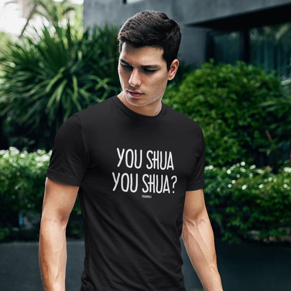 "YOU SHUA YOU SHUA?" Men’s Pidginmoji Dark Short Sleeve T-shirt